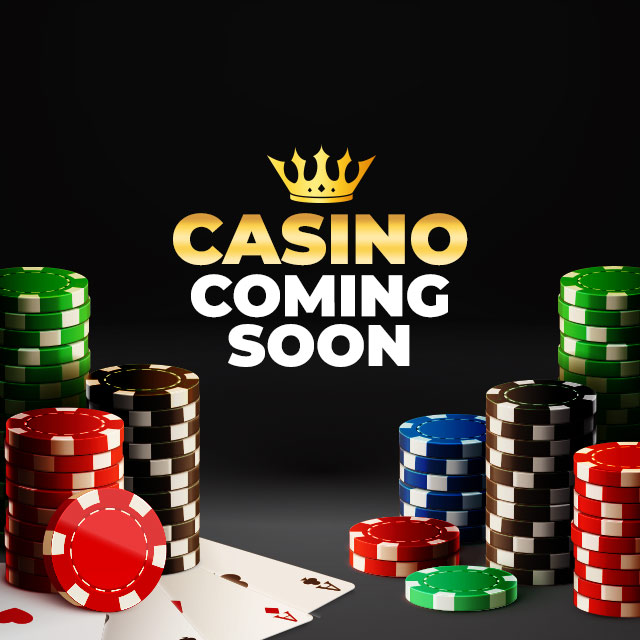 Casino (Coming Soon)